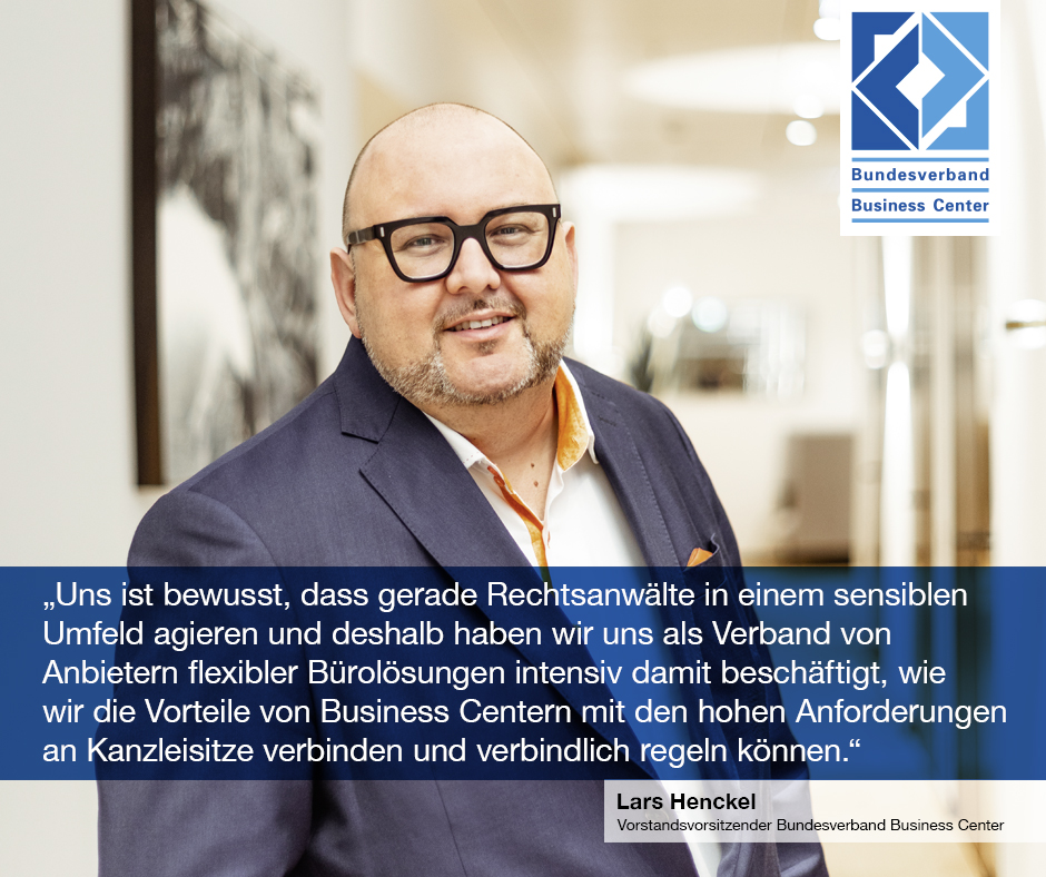 Business Center-Branche bietet zertifizierte Kanzleisitze für Rechtsanwälte